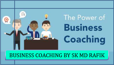 Business Coaching by MD RAFIK